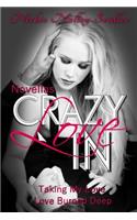 Crazy In Love Novellas
