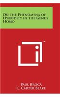 On the Phenomena of Hybridity in the Genus Homo