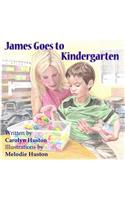 James Goes to Kindergarten