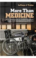 More Than Medicine