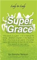 Super Abundance Grace