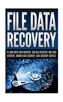File Data Recovery: Pc Hard Drive Data Recovery, Usb Data Recovery, Mac Data Recovery, Android Data Recovery, Data Recovery Services