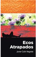 Ecos atrapados