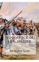 Woodstock ou le Cavalier