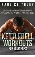 Kettlebell Workouts For Beginners