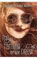 The Taming of the Drew