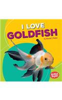 I Love Goldfish