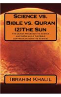 Science vs. Bible vs. Quran (2)The Sun