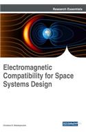 Electromagnetic Compatibility for Space Systems Design