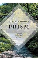 Roman Jacobson's Prism