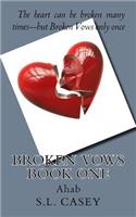 Broken Vows Book One: Ahab