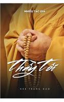 Thay Toi - My Master