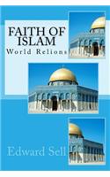 Faith of Islam: World Relions: World Relions