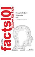 Studyguide for Basic Mathematics by Prior, ISBN 9780321730138