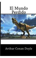 El Mundo Perdido (Spanish Edition)