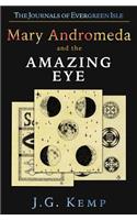 Mary Andromeda and the Amazing Eye