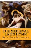 The Medieval Latin Hymn