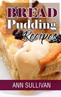 Bread Pudding Recipes