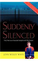 Suddenly Silenced