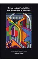 Notes on the Possibilities and Attractions of Existence
