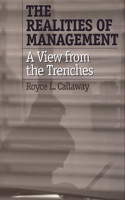 The Realities of Management: A View from the Trenches(English)