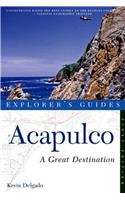 Explorer's Guide Acapulco: A Great Destination