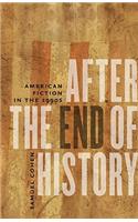 After the End of History