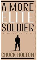 A More Elite Soldier