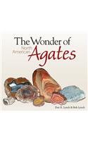Wonder of North American Agates