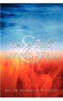 Out Of Hell & Living Well