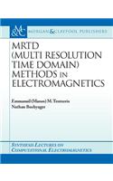 Mrtd (Multi Resolution Time Domain) Method in Electromagnetics
