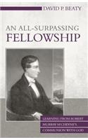 All-Surpassing Fellowship: Learning from Robert Murray m'Cheyne's Communion with God