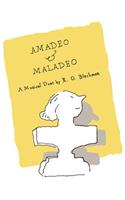 Amadeo & Maladeo