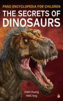 The Secrets of Dinosaurs: (1 Pnso Encyclopedia for Children)
