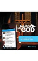 Tweeting with God