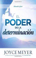 El Poder de la Determinacion: Mirando a Jesus: Mirando a Jesus