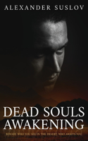 Dead Souls Awakening