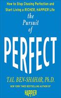 Pursuit of Perfect