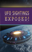 UFO Sightings Exposed!