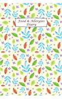 Food & Allergies Diary: Food Sensitivity Diary: Logbook for Symptoms of Food Allergies, Intolerance, Indigestion, IBS, Chrohn`s Disease, Ulcerative Colitis and Leaky Gut