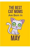 The Best Cat Moms Are Born In May