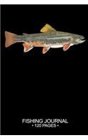 Fishing Journal 120 Pages: 6"x 9'' Time Management Notebook Brook Trout Fish-ing Freshwater Game Fly Composition Notes Day Planner Notepad Log-Book Paper Sheets School