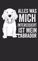 Labrador: Notizbuch/Tagebuch/Aufgabenheft/120 Seiten/Gepunktete Seiten,6x9 Zoll