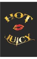 Hot Juicy