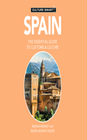 Spain - Culture Smart!: The Essential Guide to Customs & Culture