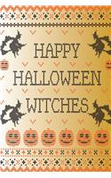 Happy Halloween Witches Lined Notebook