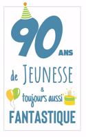 Anniversaire 90 Ans