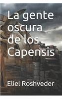 La gente oscura de los Capensis: (19 Thriller Y Horror Tales Series Libro 19)