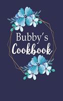 Bubby's Cookbook: Create Your Own Recipe Book, Empty Blank Lined Journal for Sharing Your Favorite Recipes, Personalized Gift, Pretty Navy & Gold Floral