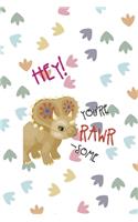 Hey! You're Rawr-Some